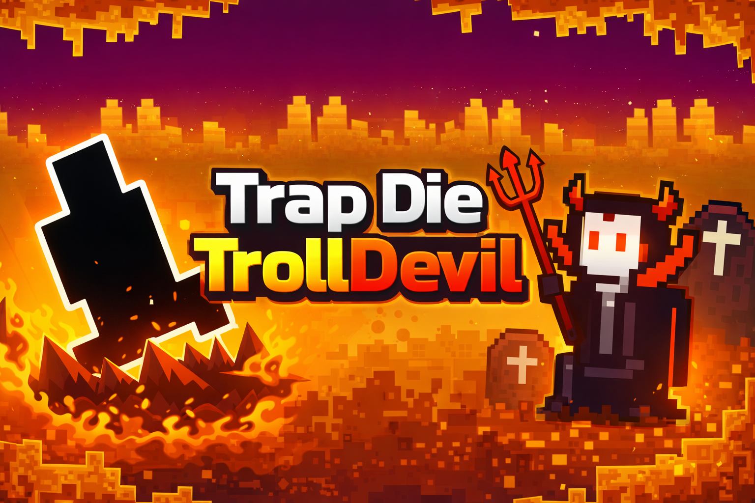 Trap Die Trolldevil game preview